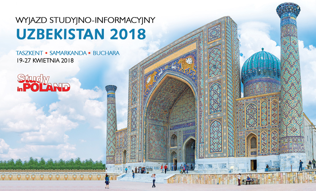 UZBEKISTAN 2018 - Wyjazd studyjno-informacyjny do Taszkientu, Samarkandy i Buchary