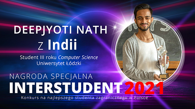 Interstudent 2021 - Nagroda specjalna: Deepjyoti Nath z Indii